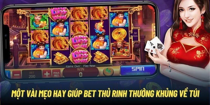 Nổ Hũ Thần Tài - Game Quay Thưởng Nhận Jackpot Siêu Đơn Giản Một vài mẹo hay giúp bet thủ rinh thưởng khủng về túi